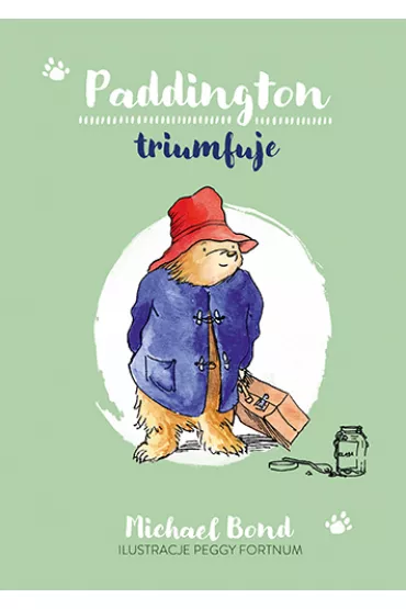 Paddington triumfuje - Michael Bond