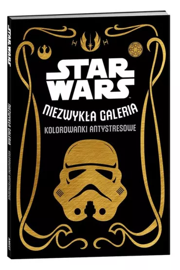 Star Wars. Niezwyk�a galeria. Kolorowanki antystresowe