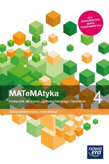 MATeMAtyka 4. Podr�cznik dla liceum og�lnokszta�c�cego i technikum. Zakres podstawowy i rozszerzony. Szko�y ponadpodstawowe - Joanna Czarnowska, Jolanta Weso�owska, Lech Cha�ko, Wojciech Babia�ski