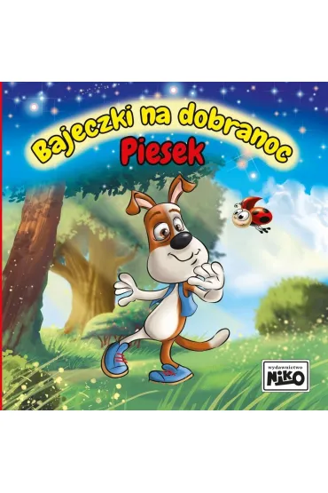 Piesek. Bajeczki na dobranoc - Krzysztof Kope�, Wioletta Piasecka