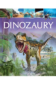 Dinozaury. Ilustrowany album