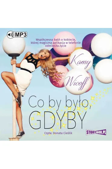 Audiobook Co by byo, gdyby mp3 - Kamy Wicoff