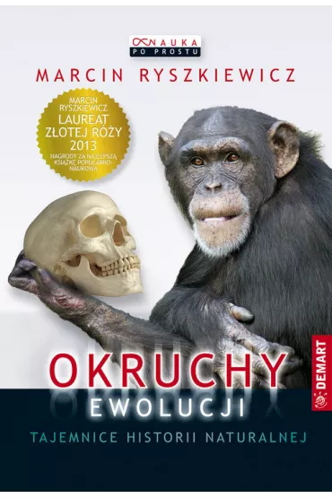 Okruchy ewolucji. Tajemnice historii naturalnej - Marcin Ryszkiewicz