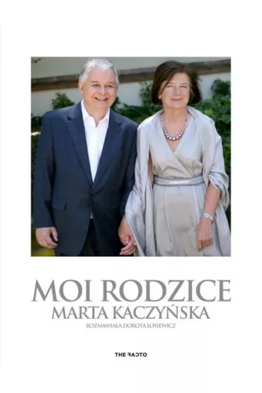 Moi rodzice - Dorota �osiewicz, Marta Kaczy�ska