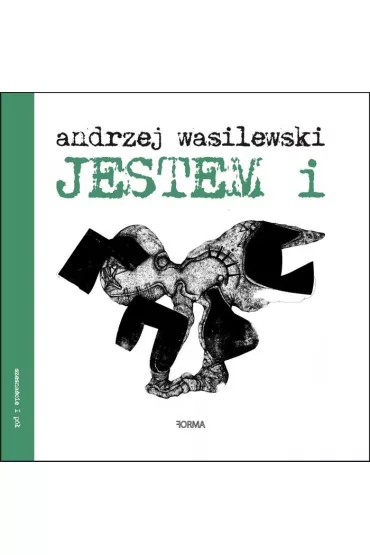 Jestem i - Andrzej Wasilewski