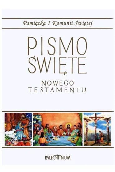 Pismo �wi�te Nowego Testamentu Pami�tka I Komunii �wi�tej. Du�y format