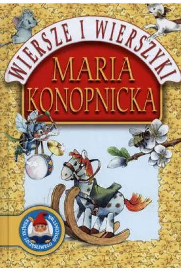 Maria Konopnicka. Wiersze i wierszyki - Maria Konopnicka