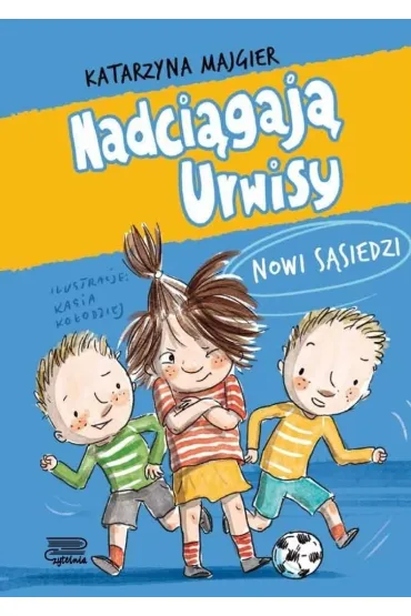 Nadci�gaj� Urwisy. Nowi s�siedzi - Katarzyna Majgier