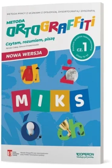 Ortograffiti. MIKS. Czytam, rozumiem, pisz�. Klasy 4-6. Cz�� 1. Poziom �rednio zaawansowany - Danuta Chwastniewska, Renata Czabaj