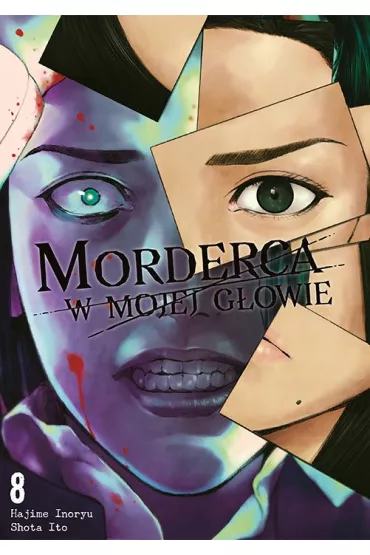 Morderca w mojej g�owie. Tom 8 - Hajime Inoryu, Shota Ito