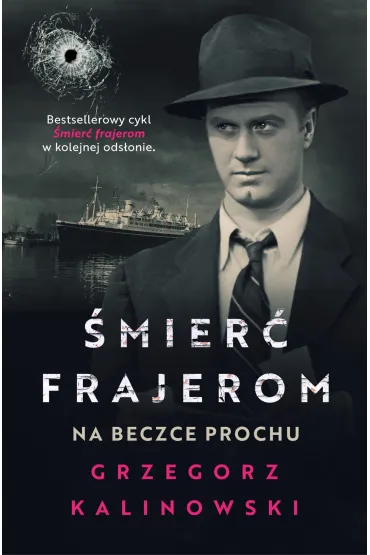 Na beczce prochu. �mier� frajerom. Tom 5 - Grzegorz Kalinowski