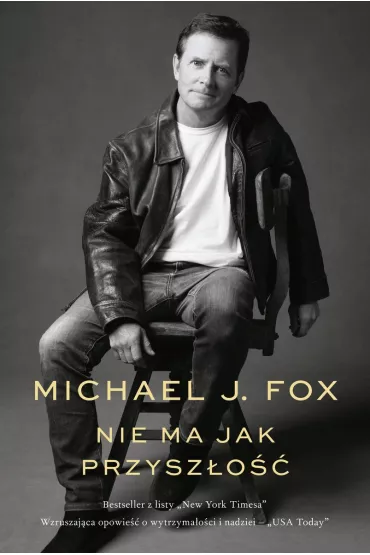 Nie ma jak przysz�o�� - Michael J. Fox