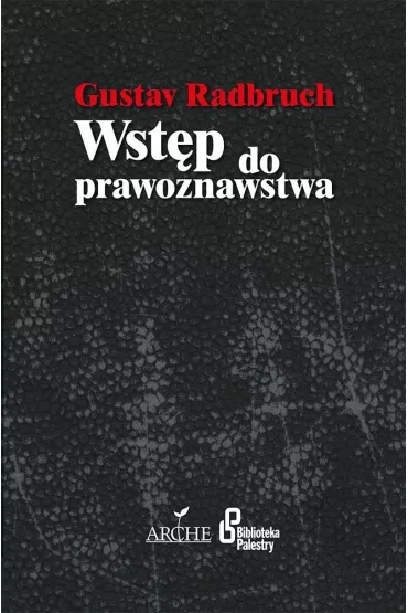 Wst�p do prawoznawstwa - Radbruch Gustav