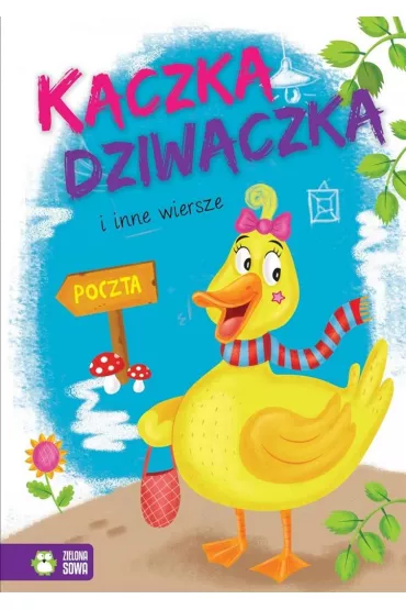 Kaczka dziwaczka i inne wiersze