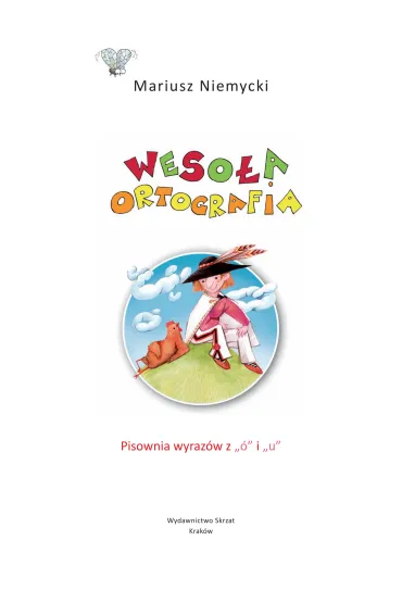 Weso�a ortografia. Pisownia wyraz�w z ,,�" i ,,u"