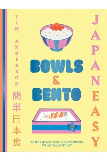 JapanEasy Bowls & Bento - Anderson Tim