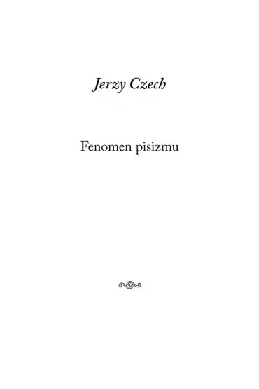 Fenomen pisizmu - Czech Jerzy