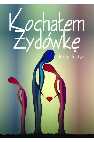 Kocha�em �yd�wk� - Jerzy Justyn