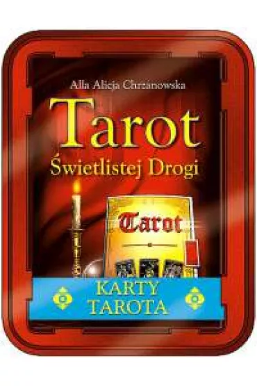 Tarot �wietlistej Drogi - Alla Alicja Chrzanowska