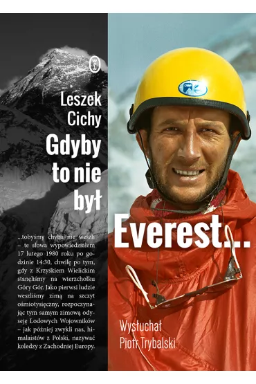 Gdyby to nie by� Everest... - Leszek Cichy, Piotr Trybalski