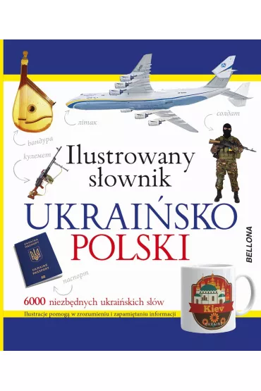 Ilustrowany s�ownik ukrai�sko-polski