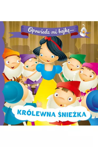 OPOWIEDZ MI BAJK�. Kr�lewna �nie�ka