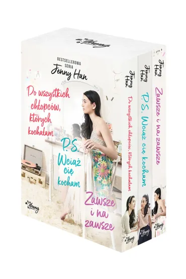 Pakiet: Do wszystkich ch�opc�w, kt�rych kocha�am, PS. Wci�� Ci� kocham, Zawsze i na zawsze - Jenny Han