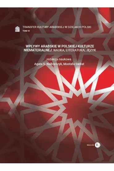 Wp�ywy arabskie w polskiej kulturze niematerialnej nauka literatura j�zyk