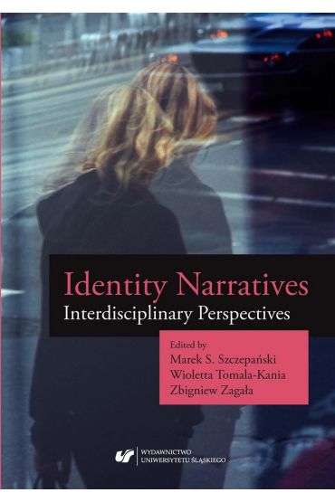 Identity Narratives. Interdisciplinary Perspective