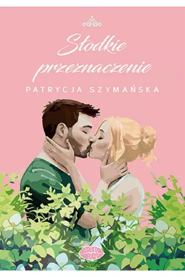 S�odkie przeznaczenie - Patrycja Szyma�ska
