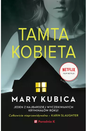 Tamta kobieta - Mary Kubica