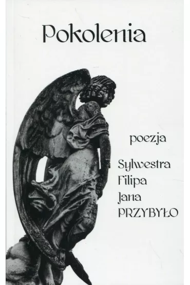 Pokolenia - Sylwester Przyby�o
