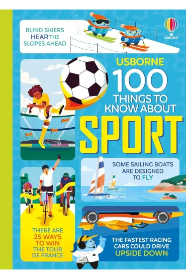100 Things to Know About Sport - Alice James, Martin Jerome, Micaela Tapsell, Tom Mumbray