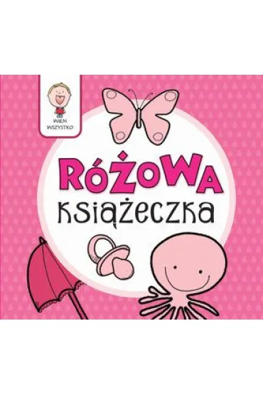 Wiem wszystko - R�owa Ksi��eczka - Joanna Babula