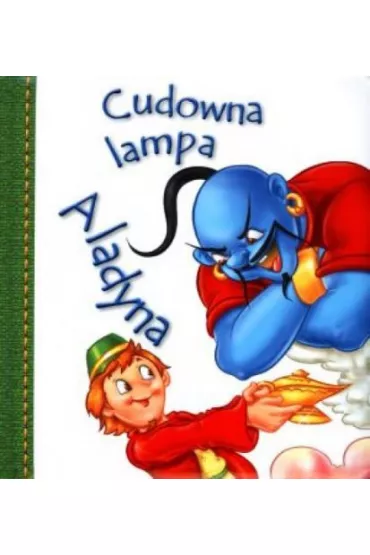 Cudowna lampa Alladyna - Katarzyna Dmowska 