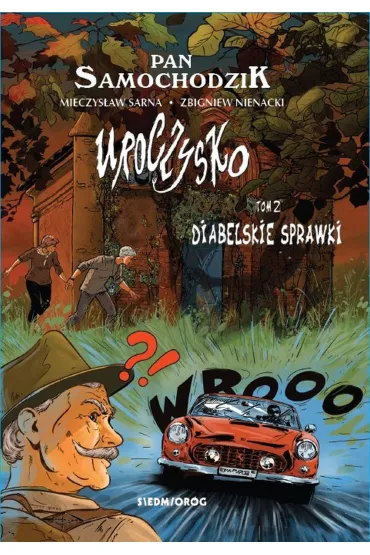 Pan Samochodzik Uroczysko T.2 Diabelskie sprawki - Zbigniew Nienacki