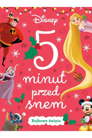 5 minut przed snem. Bajkowe �wi�ta. Disney - Ewa Tarnowska