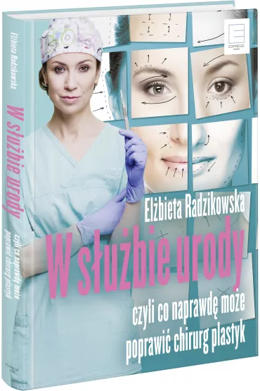 W s�u�bie urody - El�bieta Radzikowska