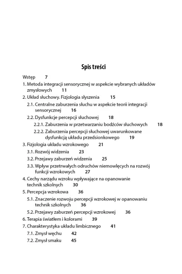 Terapia integracji sensorycznej Zeszyt 2. Strategie terapeutyczne i �wiczenia stymuluj�ce uk�ady: s�uchowy, wzrokowy, w�chu i smaku oraz terapia �wiat�em i kolorami - Bo�enna Odowska-Szlachcic