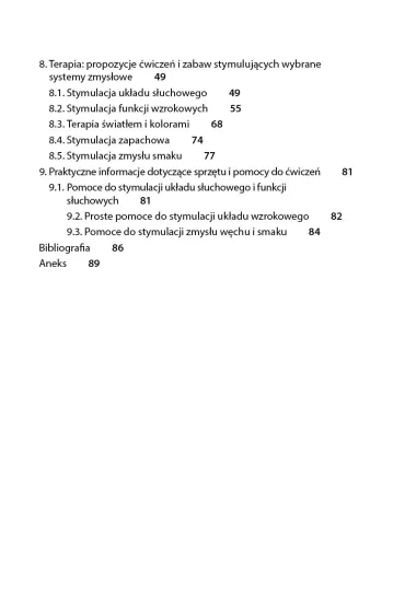 Terapia integracji sensorycznej Zeszyt 2. Strategie terapeutyczne i �wiczenia stymuluj�ce uk�ady: s�uchowy, wzrokowy, w�chu i smaku oraz terapia �wiat�em i kolorami - Bo�enna Odowska-Szlachcic