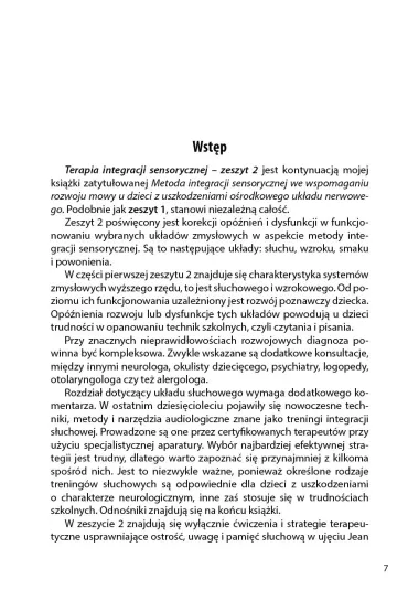Terapia integracji sensorycznej Zeszyt 2. Strategie terapeutyczne i �wiczenia stymuluj�ce uk�ady: s�uchowy, wzrokowy, w�chu i smaku oraz terapia �wiat�em i kolorami - Bo�enna Odowska-Szlachcic