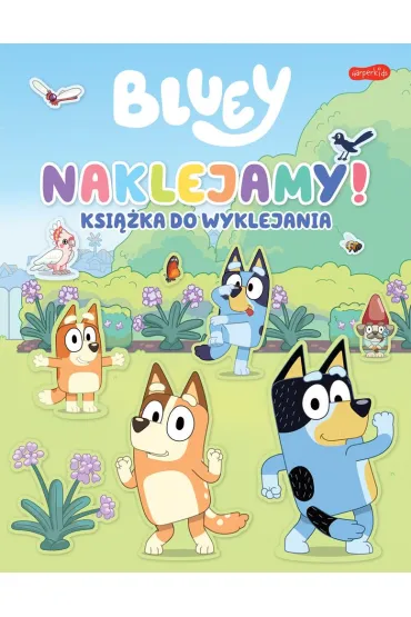 Pakiet: Oto Bluey! Zabawy i zadania z naklejkami, Naklejamy! Bluey. Ksi��ka do wyklejania, Bluey. Dobranoc, owocowy nietoperzu. Moja czytanka, Puzzle 3w1 (20+36+50 el.) Poznaj Bluey