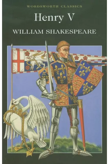Henry V. Wordsworth Classics wer. angielska - William Shakespeare