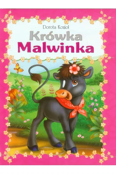 Seria futrzana. Kr�wka Malwinka - Dorota Kozio�