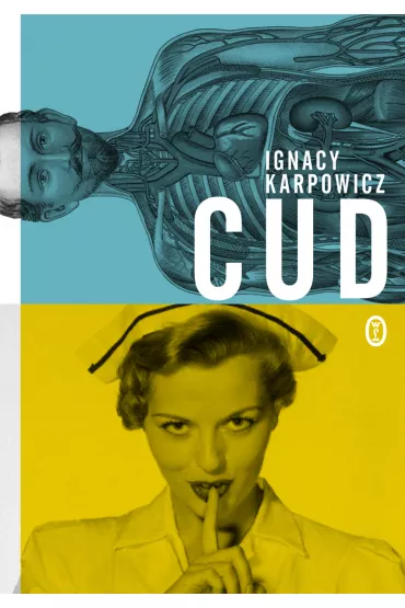 Cud - Ignacy Karpowicz
