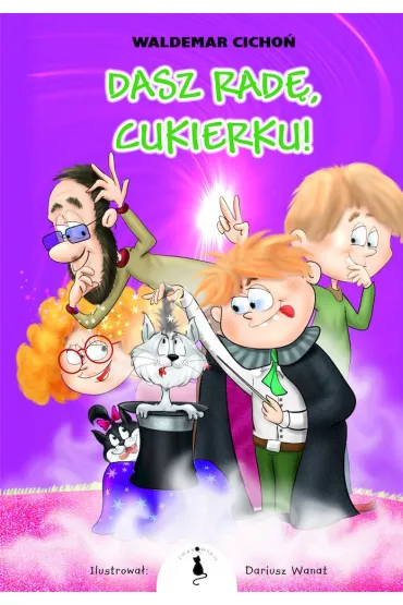 Dasz rad�, Cukierku! - Waldemar Cicho�