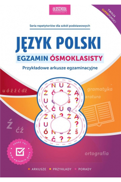 Jzyk polski. Egzamin smoklasisty