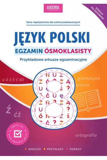 Jzyk polski. Egzamin smoklasisty - Mariola Rokicka, Sylwia Stolarczyk