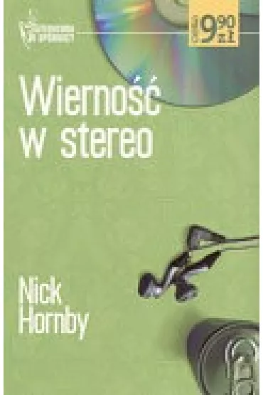 Wierno�� w stereo - Nick Hornby