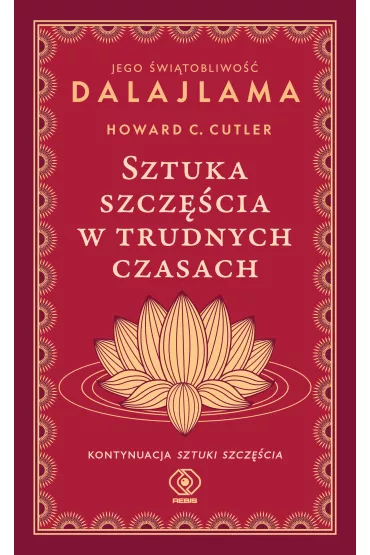 eBook Sztuka szczcia w trudnych czasach mobi epub - DalajLama XIV, Howard C. Cutler